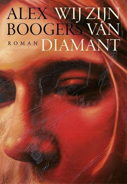 Foto van Wij zijn van diamant - alex boogers - paperback (9789048855179)