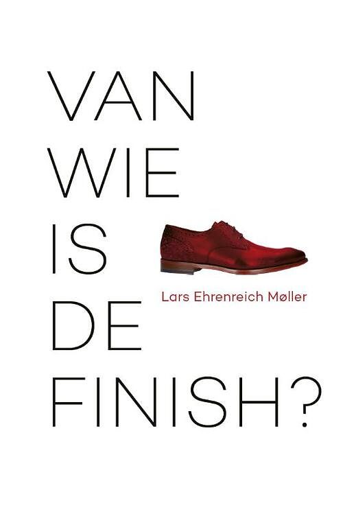 Foto van Van wie is de finish? - lars ehrenreich møller - paperback (9789464433906)