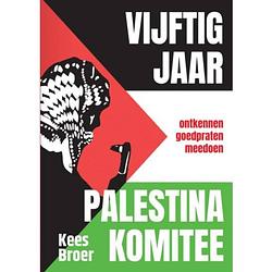 Foto van Vijftig jaar palestina komitee