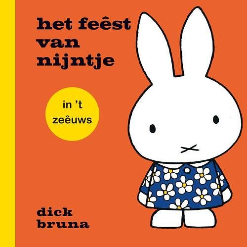 Foto van Het feêst van nijntje in 'st zeêuws - dick bruna - hardcover (9789056155759)