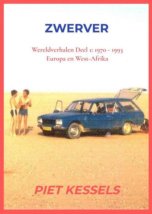 Foto van Zwerver - piet kesssels - paperback (9789464186437)