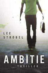 Foto van Ambitie - lee strobel - ebook (9789043509855)