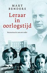 Foto van Leraar in oorlogstijd - mart benders - ebook (9789045219820)