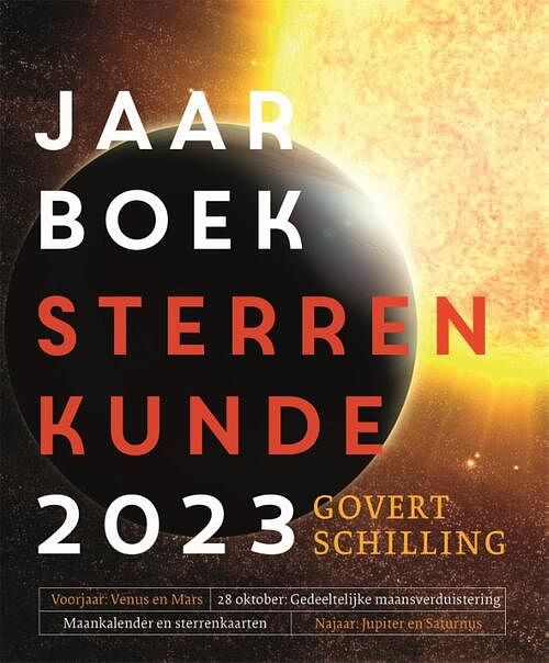 Foto van Jaarboek sterrenkunde 2023 - govert schilling - paperback (9789464041811)