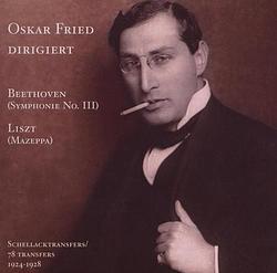 Foto van Oskar fried dirigiert beethoven/liszt - cd (0017685118524)