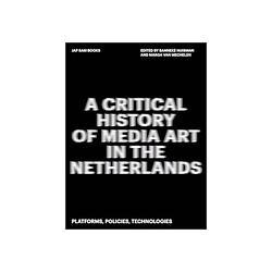 Foto van A critical history of media art in the netherlands