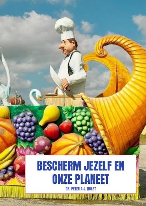 Foto van Bescherm jezelf en onze planeet - dr. peter a.j. holst - paperback (9789403691664)