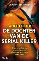 Foto van De dochter van de serial killer - alice hunter - ebook