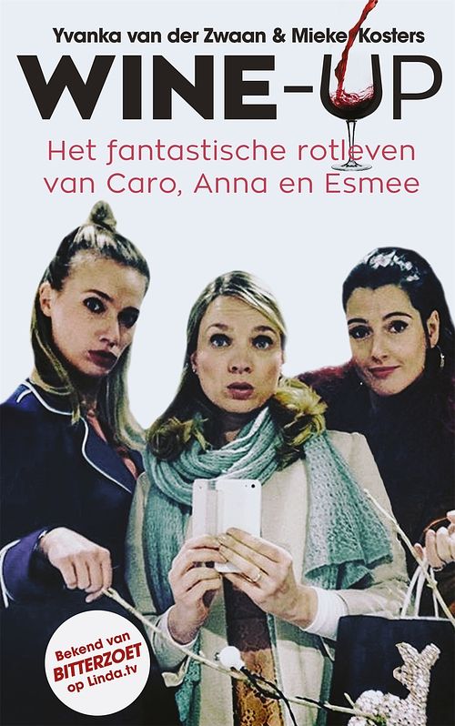 Foto van Wine up! - mieke kosters, yvanka van der zwaan - ebook