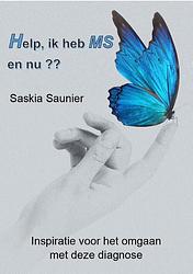 Foto van Help, ik heb ms en nu?? - saskia saunier - paperback (9789081991087)