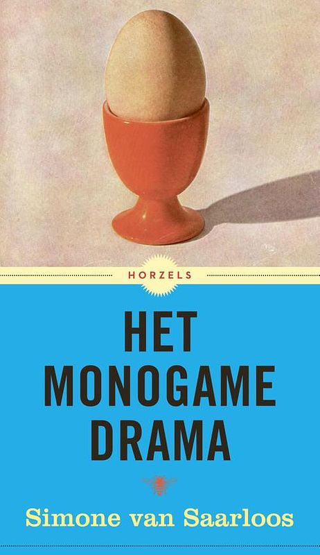 Foto van Het monogame drama - simone van saarloos - ebook (9789023496366)