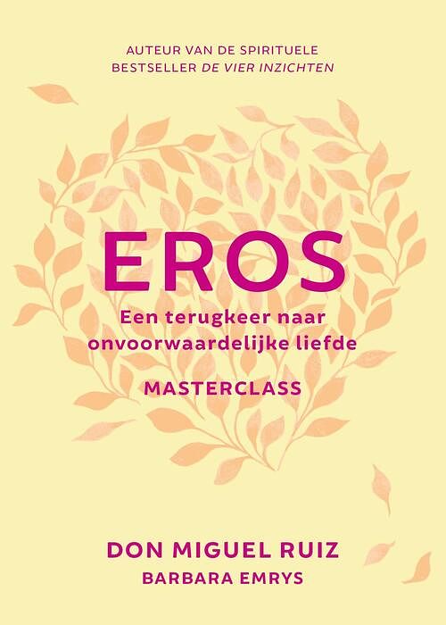 Foto van Eros - don miguel ruiz - ebook (9789020219067)