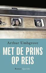 Foto van Met de prins op reis - arthur umbgrove - paperback (9789021470665)