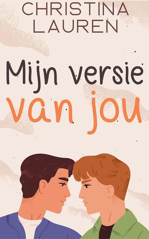 Foto van Mijn versie van jou - christina lauren - ebook (9789021409672)