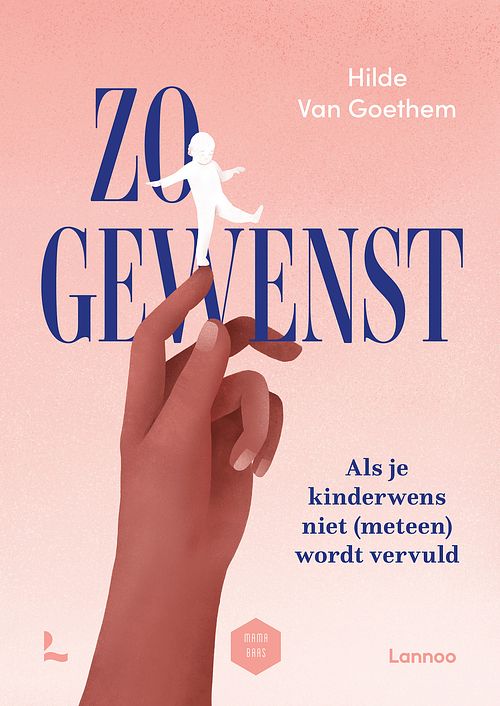 Foto van Zo gewenst - hilde van goethem, mama baas - ebook