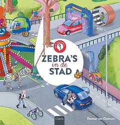 Foto van Zebra'ss in de stad - thomas van oostrum - hardcover (9789044851588)