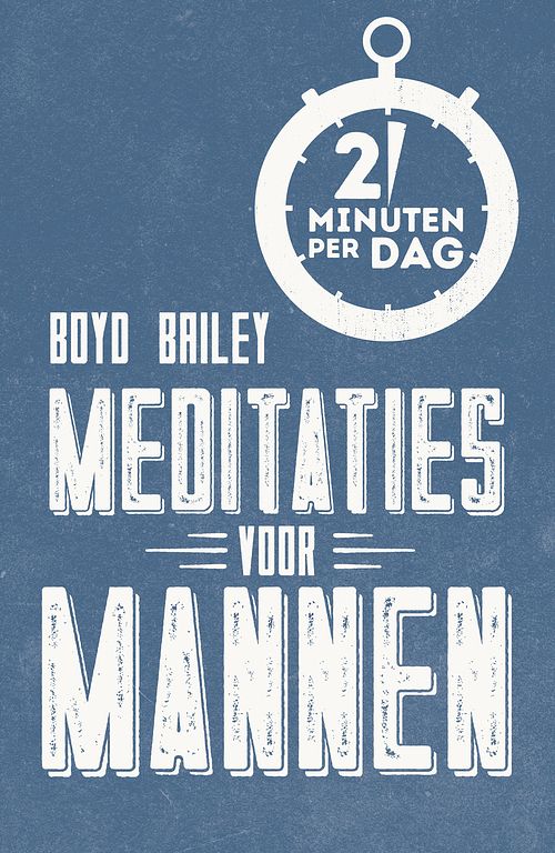 Foto van Meditaties voor mannen - boyd bailey - ebook (9789043526876)
