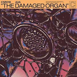 Foto van The damaged organ - lp (4250137258997)