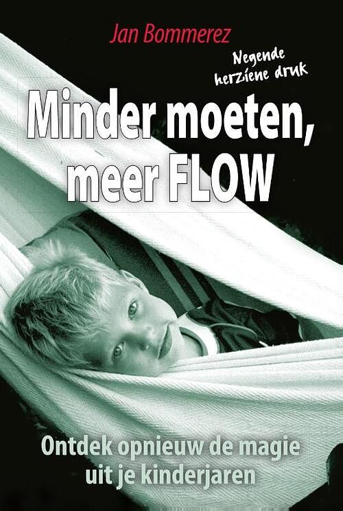 Foto van Minder moeten meer flow - jan bommerez - paperback (9789460002908)