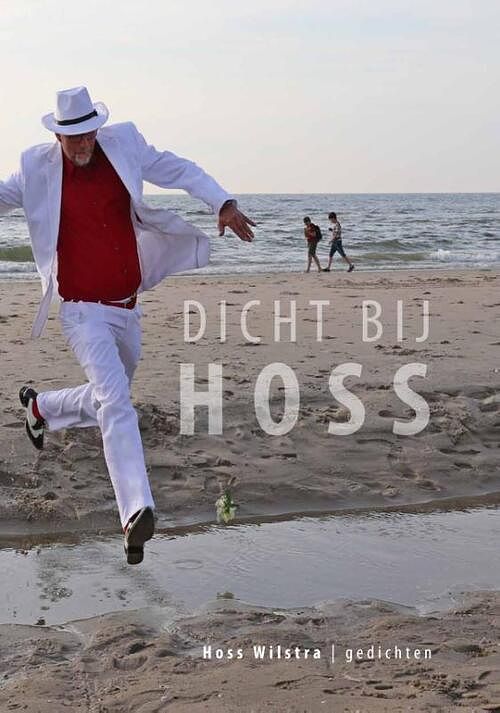 Foto van Dicht bij hoss - hoss wilstra - paperback (9789462470774)