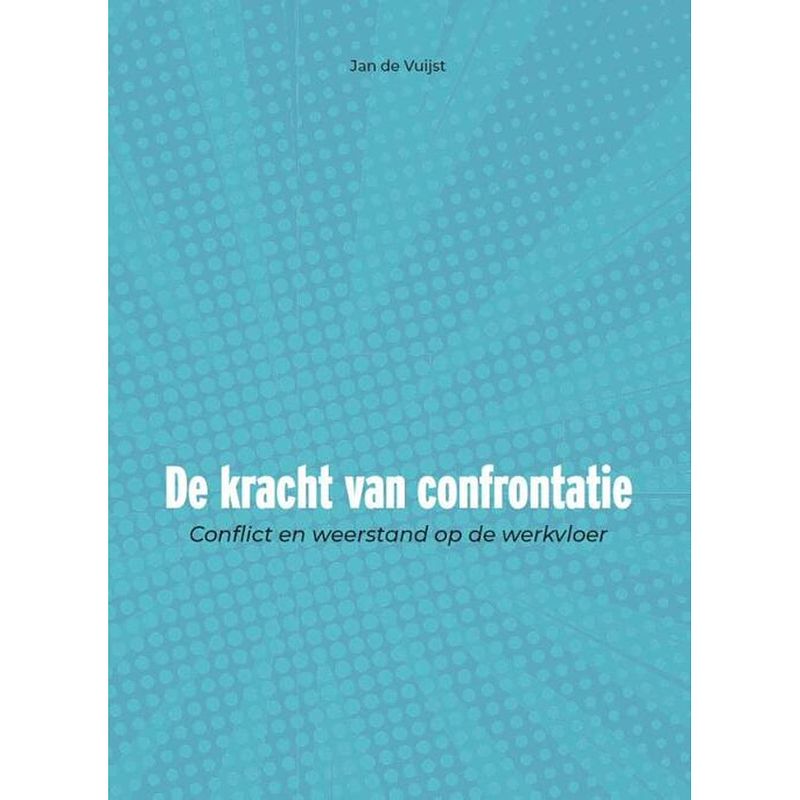 Foto van De kracht van confrontatie