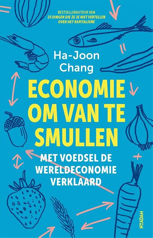 Foto van Economie om van te smullen - ha-joon chang - ebook