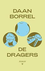 Foto van De dragers - daan borrel - ebook