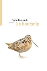 Foto van De houtsnip - erwin kompanje - ebook (9789045046525)