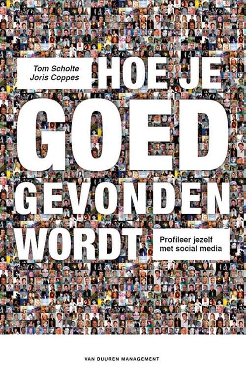 Foto van Hoe je goed gevonden wordt - tom scholte - ebook (9789089651600)