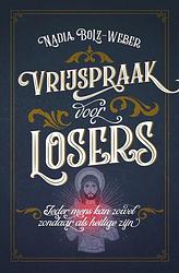 Foto van Vrijspraak voor losers - nadia bolz weber - ebook (9789043529754)