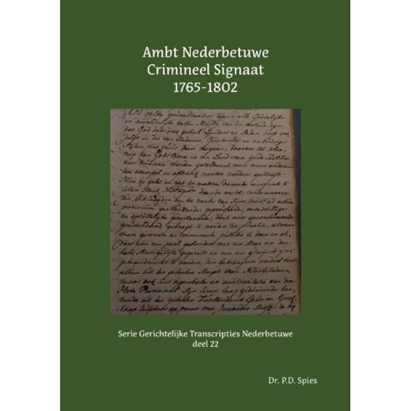 Foto van Ambt nederbetuwe crimineel signaat 1765-1802 -