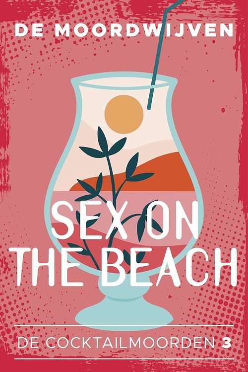 Foto van Sex on the beach - de moordwijven - ebook