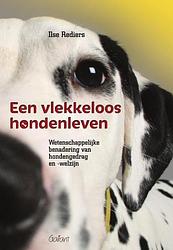 Foto van Een vlekkeloos hondenleven - ilse rediers - paperback (9789044138290)