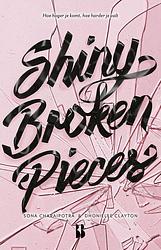 Foto van Shiny broken pieces - dhonielle clayton, sona charaipotra - ebook (9789463490894)