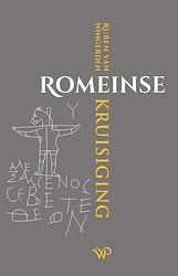 Foto van Romeinse kruisiging - ruben van wingerden - ebook