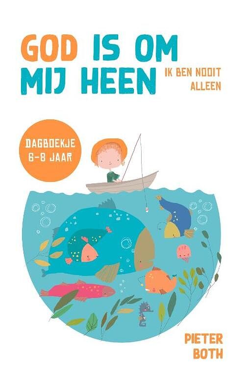 Foto van God is om mij heen - pieter both - paperback (9789033833243)