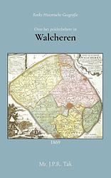 Foto van Over het polderbeheer in walcheren - j.p.r. tak - paperback (9789066595293)