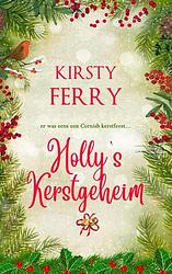 Foto van Holly's kerstgeheim - kirsty ferry - paperback (9789403662398)