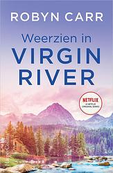 Foto van Weerzien in virgin river - robyn carr - ebook (9789402761504)