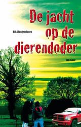 Foto van De jacht op de dierendoder - rik hoogendoorn - ebook