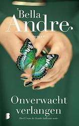 Foto van Onverwacht verlangen - bella andre - paperback (9789059901414)