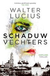 Foto van Schaduwvechters - hartland, deel 2 - walter lucius - ebook (9789024567911)