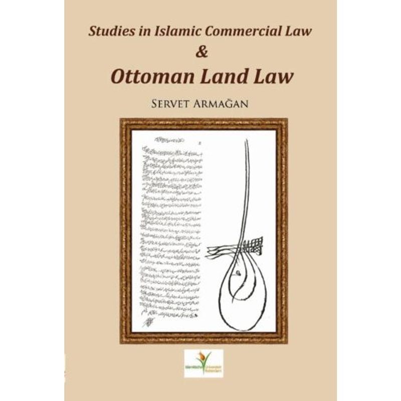 Foto van Studies in islamic commercial law and ottoman land