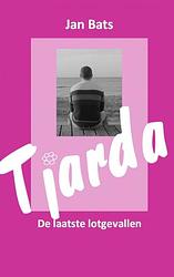 Foto van Tjarda - jan bats - paperback (9789464856880)