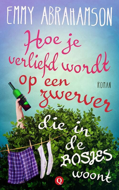 Foto van Hoe je verliefd wordt op een zwerver die in de bosjes woont - emmy abrahamson - ebook (9789021404677)