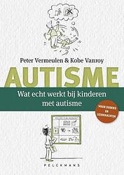 Foto van Wat echt werkt bij kinderen met autisme? - paperback (9789464011531)