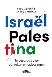 Foto van Israël/palestina - andré gantman, ludo abicht - ebook (9789464750027)