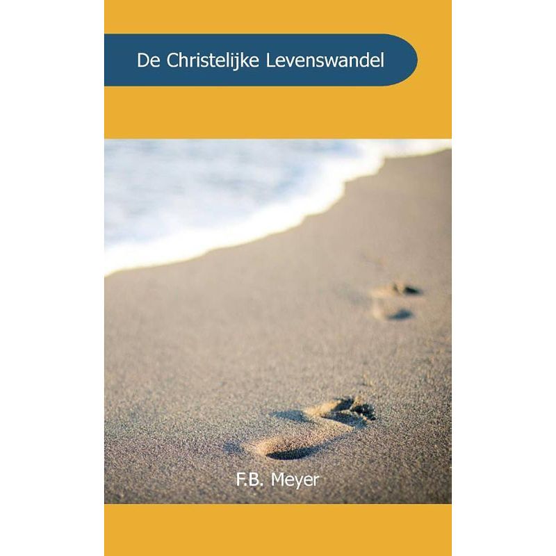 Foto van De christelijke levenswandel