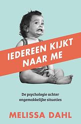 Foto van Iedereen kijkt naar me - melissa dahl - ebook (9789044977516)