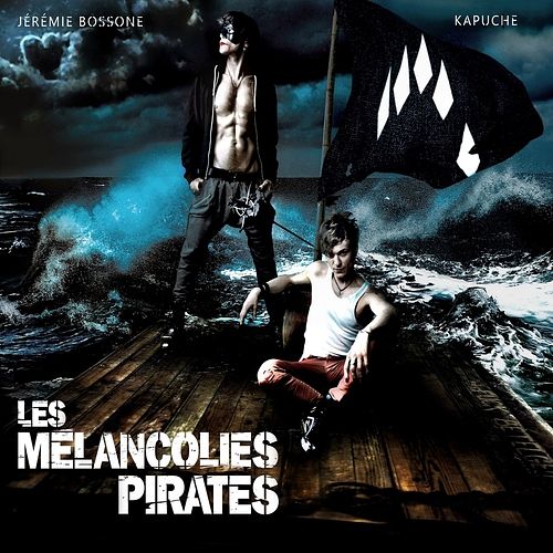 Foto van Les melancolies pirates - cd (3760231767567)